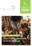 Programme "Dans 1000 communes, la forêt fait école" - FNCoFor / 2021