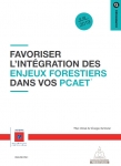Favoriser l'intégration des enjeux forestiers dans vos PCAET